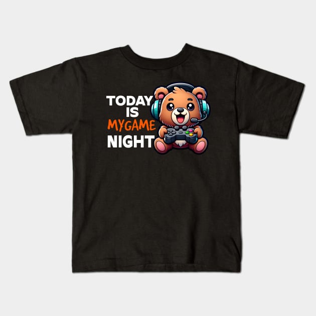 Today is My Game Night cute Bear Kids T-Shirt by Teddy Club